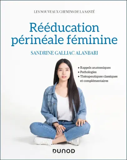 [2100793993] Livre "Rééducation périnéale féminine", Sandrine Galliac Alanbari